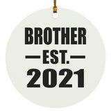 Brother Established EST. 2021 - Circle Ornament