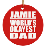 Jamie World's Okayest Dad - Circle Ornament