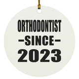Orthodontist Since 2023 - Circle Ornament