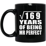 13th Anniversary Square Root of 169 Years of Mr Perfect - 11oz Coffee Mug Black