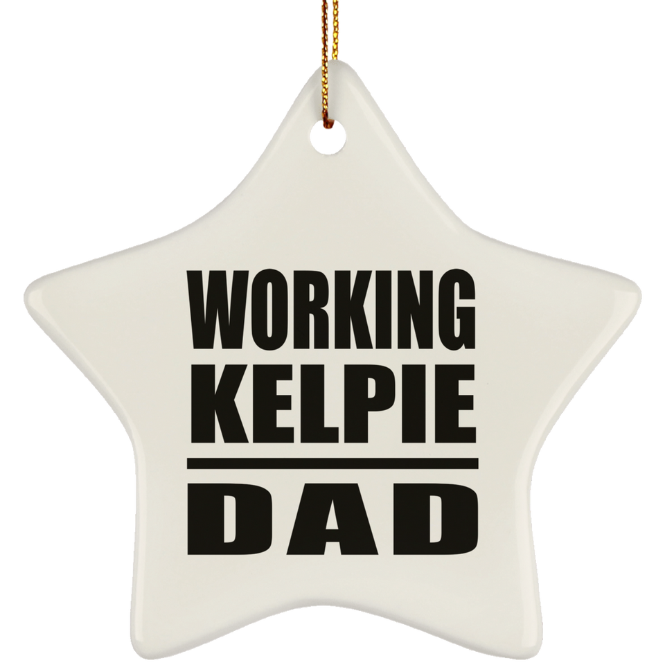 Working Kelpie Dad - Star Ornament