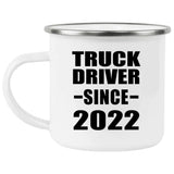 Truck Driver Since 2022 - 12oz Camping Mug