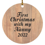 First Christmas With My Nanny 2022 - Circle Ornament C