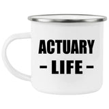 Actuary Life - 12oz Camping Mug