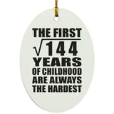 12th Birthday Square Root of 144 Years of Childhood - Oval Ornament