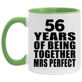 56th Anniversary 56 Years Of Being Mrs Perfect - 11oz Accent Mug Green