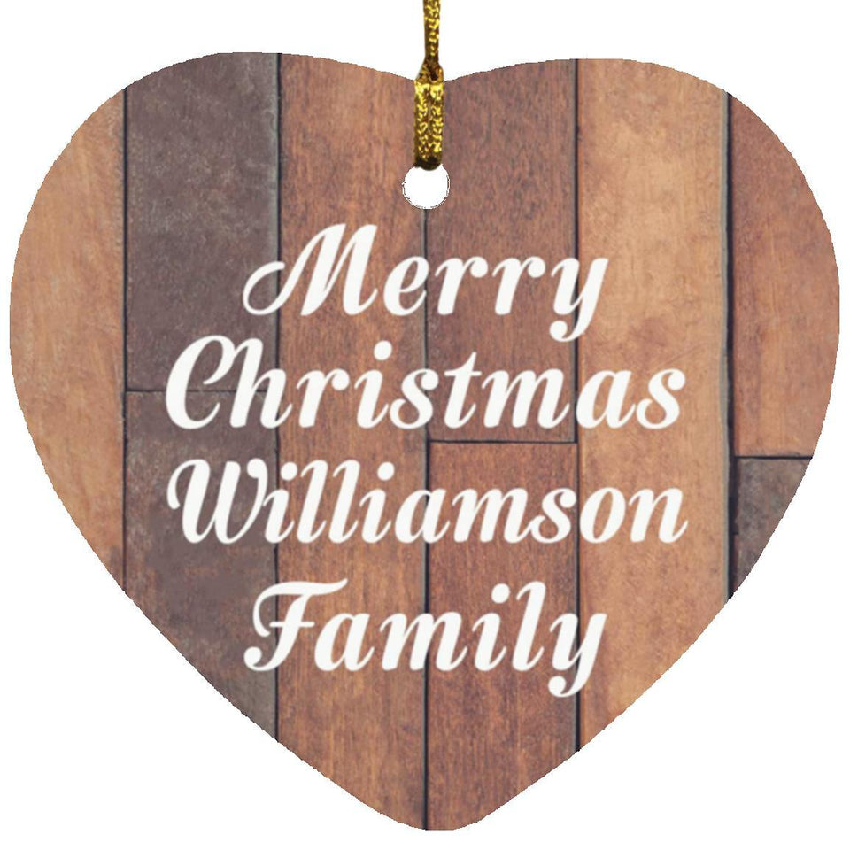 Merry Christmas Williamson Family - Heart Ornament E