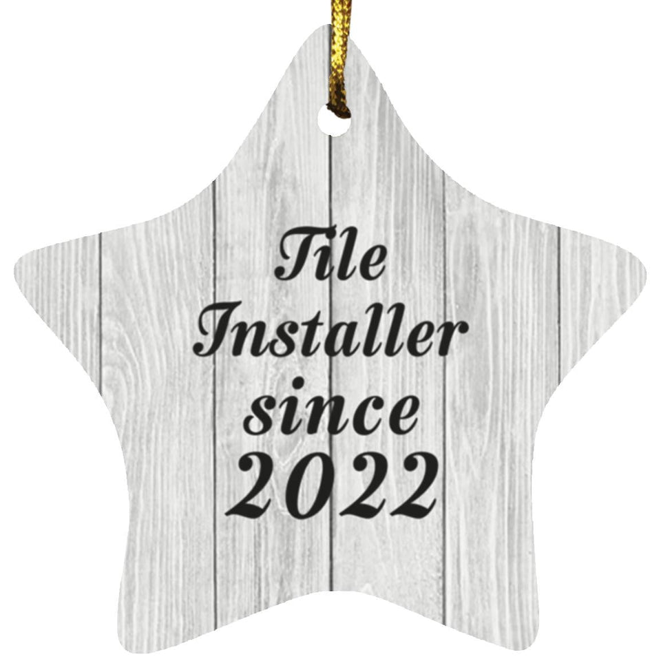 Tile Installer Since 2022 - Star Ornament F