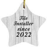 Tile Installer Since 2022 - Star Ornament F