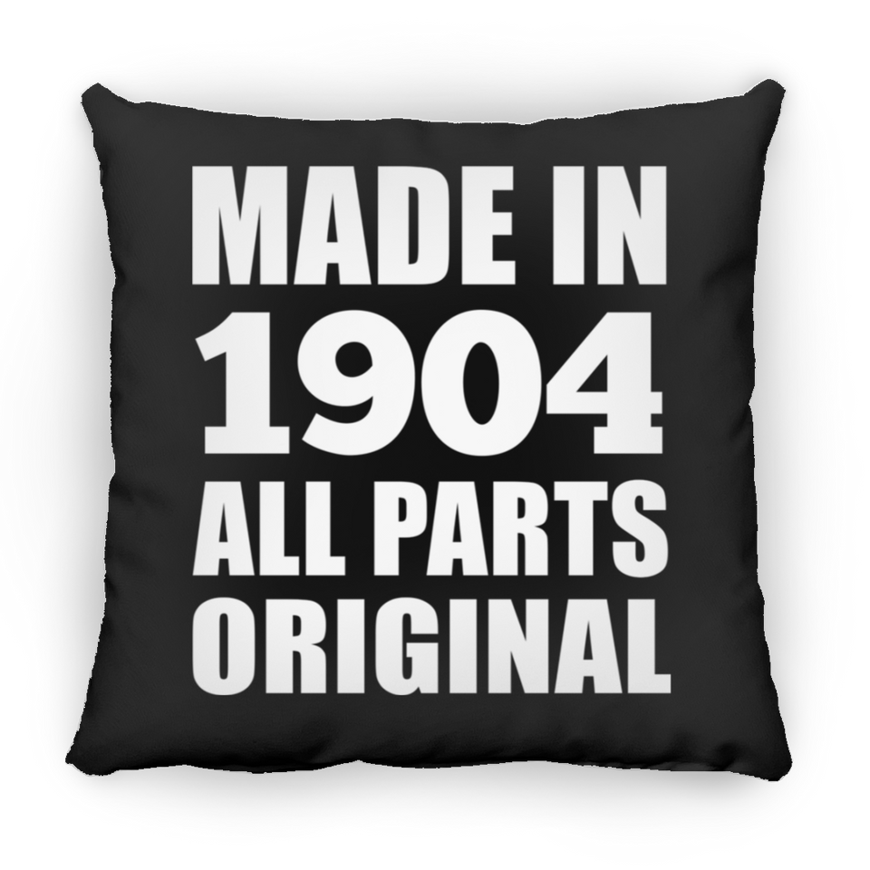 120th Birthday Made in 1904 All Parts Original - Throw Pillow Black