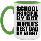 School Principal By Day World's Best Dad By Night - 15oz Accent Mug Green