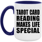 Tarot Card Reading Makes Life Special - 15oz Accent Mug Purple