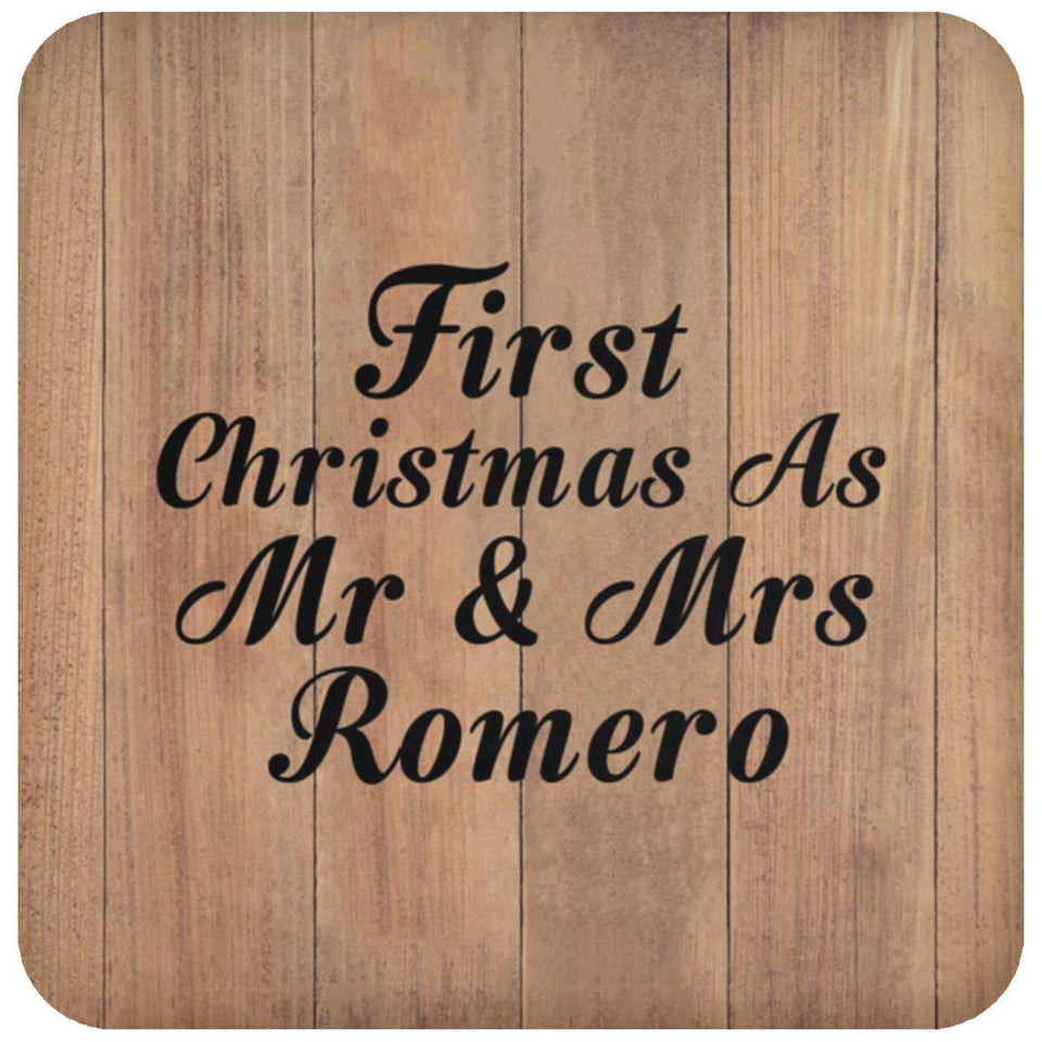 First Christmas As Mr & Mrs Romero - Drink Coaster C