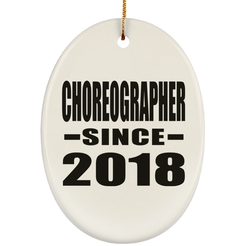 Choreographer Since 2018 - Oval Ornament