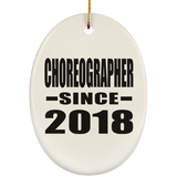Choreographer Since 2018 - Oval Ornament