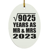 95th Anniversary Square Root of 9025 Years As Mr & Mrs 2023 - Oval Ornament