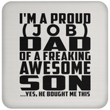 Personalized Gift, Proud [Job] Dad Of Awesome Son - Drink Coaster