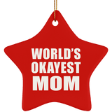 World's Okayest Mom - Star Ornament