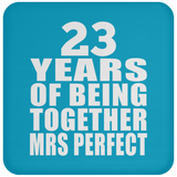 23rd Anniversary 23 Years Of Being Mrs Perfect - Drink Coaster