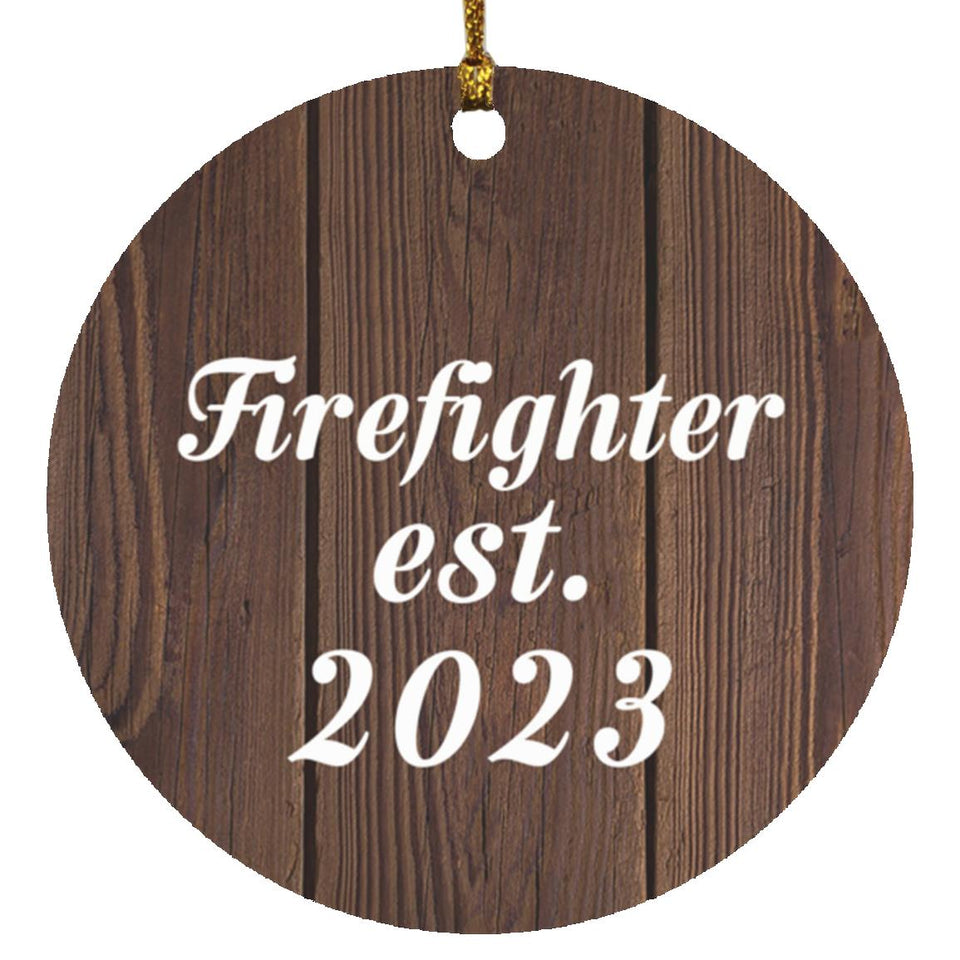 Firefighter Established Est. 2023 - Circle Ornament D