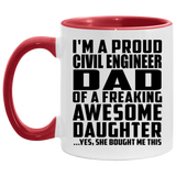 Proud Civil Engineer Dad Of Awesome Daughter - 11oz Accent Mug Red