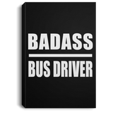 Badass Bus Driver - Canvas Portrait