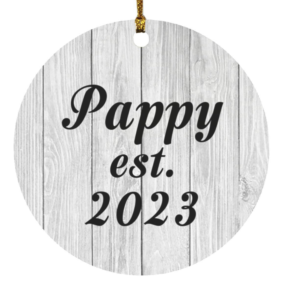 Pappy Established Est. 2023 - Circle Ornament F