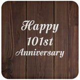 Happy 101st Anniversary - Drink Coaster D