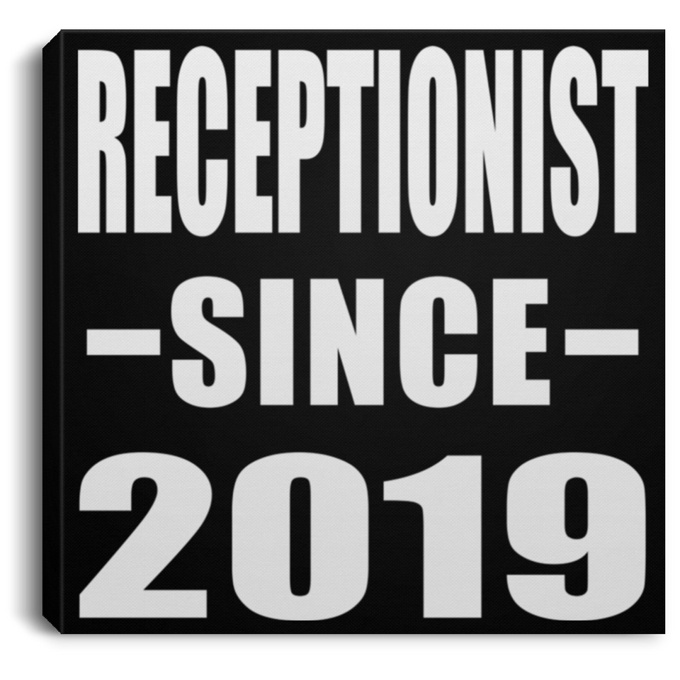 Receptionist Since 2019 - Canvas Square