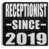 Receptionist Since 2019 - Canvas Square