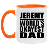 Jeremy World's Okayest Dad - 11oz Accent Mug Orange