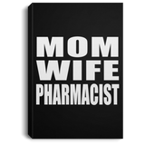 Mom Wife Pharmacist - Canvas Portrait