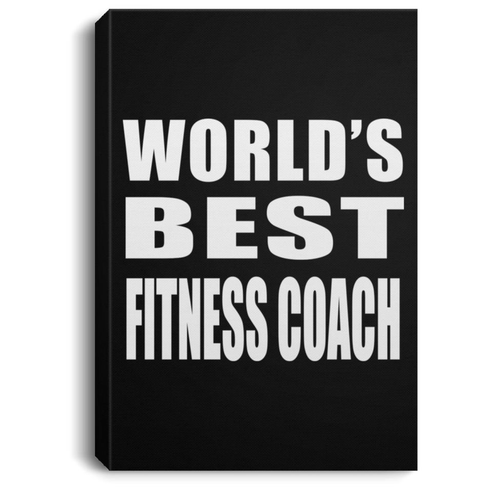 World's Best Fitness Coach - Canvas Portrait