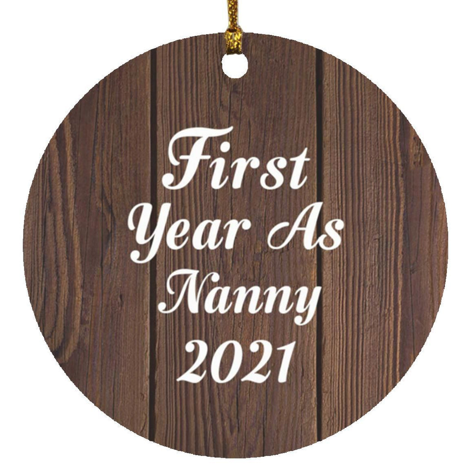 First Year As Nanny 2021 - Circle Ornament D