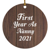 First Year As Nanny 2021 - Circle Ornament D