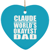 Claude World's Okayest Dad - Heart Ornament