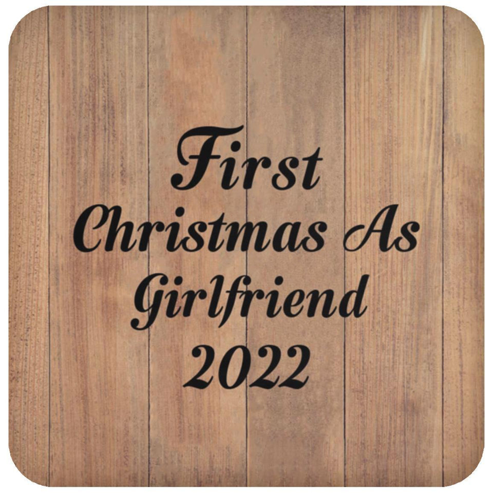 First Christmas As Girlfriend 2022 - Drink Coaster C