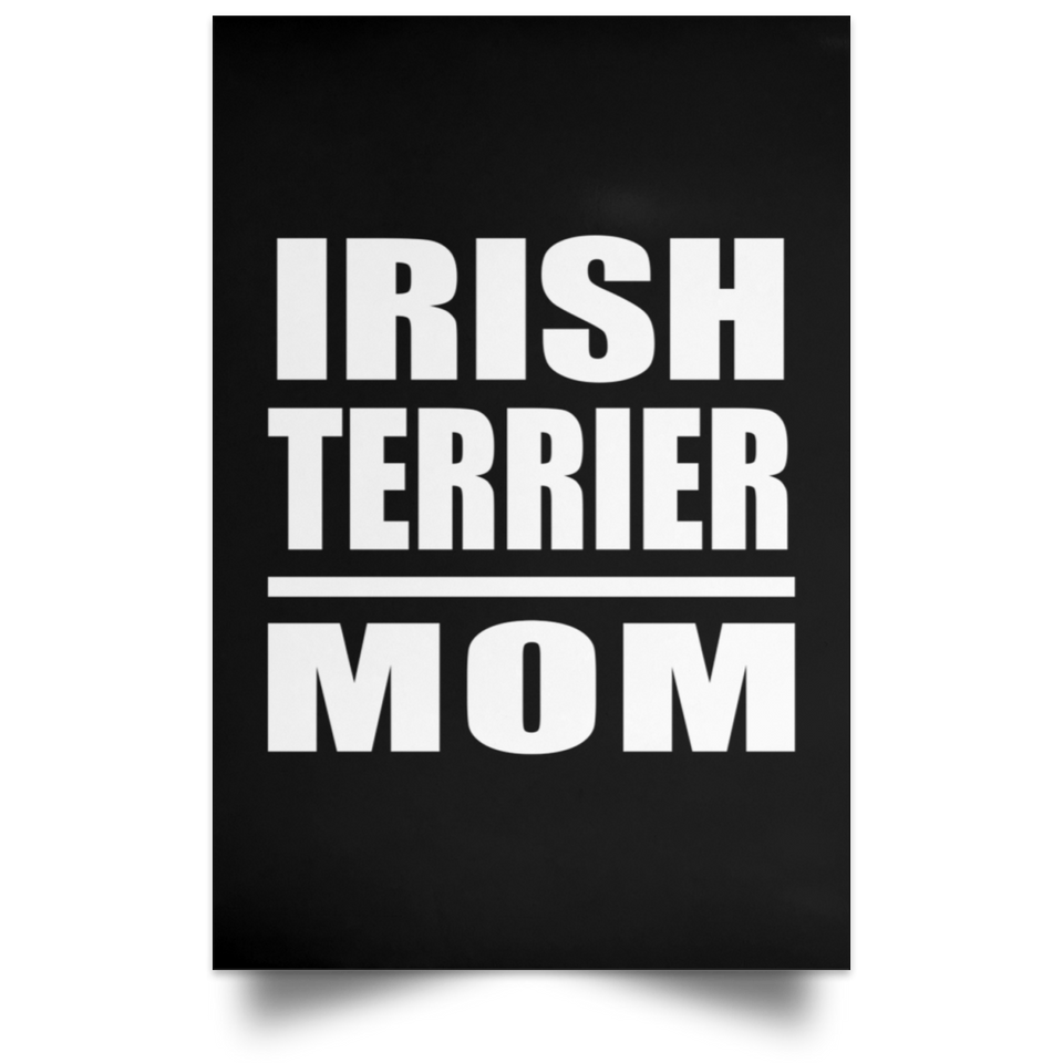 Irish Terrier Mom - Poster Portrait
