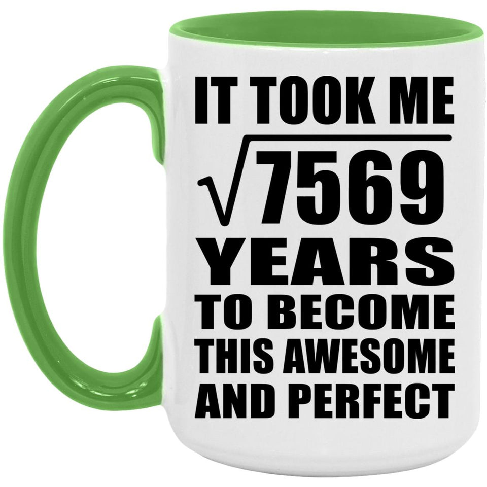 87th Birthday Took Square Root of 7569 Years To Awesome - 15oz Accent Mug Green