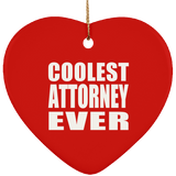 Coolest Attorney Ever - Heart Ornament