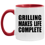 Grilling Makes Life Complete - 11oz Accent Mug Red