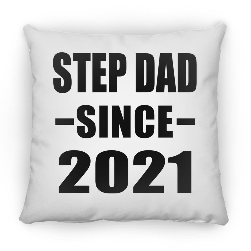 Step Dad Since 2021 - Throw Pillow