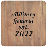 Military General Established Est. 2022 - Drink Coaster C
