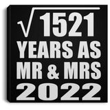 39th Anniversary Square Root of 1521 Years As Mr & Mrs 2022 - Canvas Square