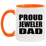 Proud Jeweler Dad - 11oz Accent Mug Orange
