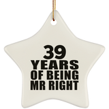 39th Anniversary 39 Years Of Being Mr Right - Star Ornament