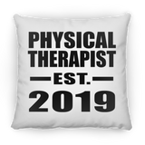 Physical Therapist Established EST. 2019 - Throw Pillow