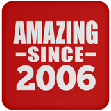 18th Birthday Amazing Since 2006 - Drink Coaster
