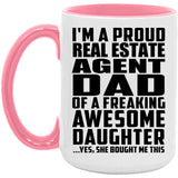 Proud Real Estate Agent Dad Of Awesome Daughter - 15oz Accent Mug Pink
