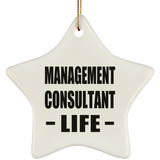Management Consultant Life - Star Ornament